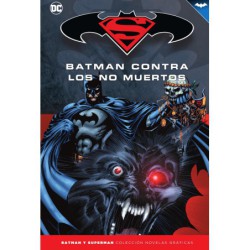 Batman y Superman - Colección Novelas Gráficas núm. 73: Batman contra los no muertos