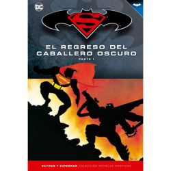 Batman y Superman - Colección Novelas Gráficas número 05: El regreso del Caballero Oscuro (Parte 1)