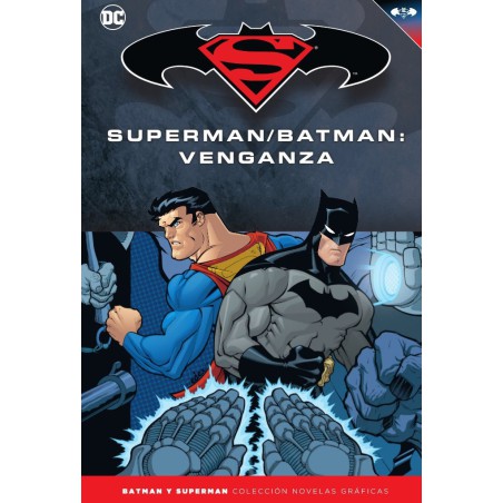 Batman y Superman - Colección Novelas Gráficas número 23: Superman/Batman: Venganza