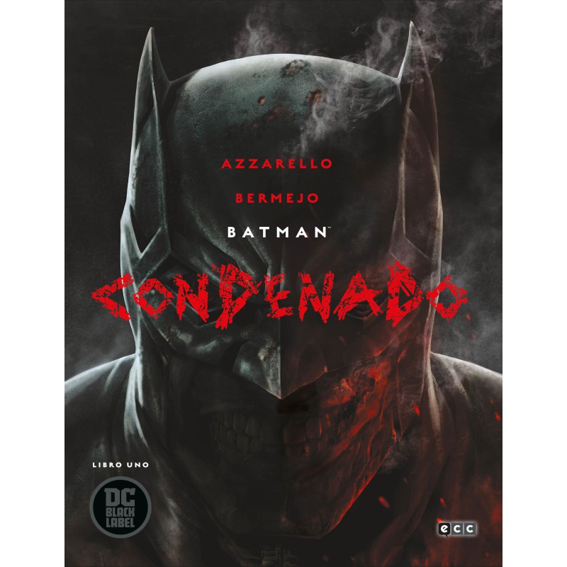 Batman: Condenado  Libro uno