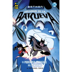 Batman: Historias de la Batcueva  El poderoso paraguas del Pingüino