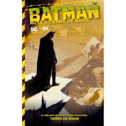 Batman: Ruta a Tierra de Nadie vol. 01 (de 2)