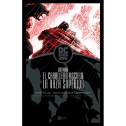 Caballero Oscuro III: La raza superior  Biblioteca DC Black Label