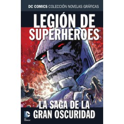 Colección Novelas Gráficas núm. 74: Legión de Superhéroes: La saga de la gran oscuridad