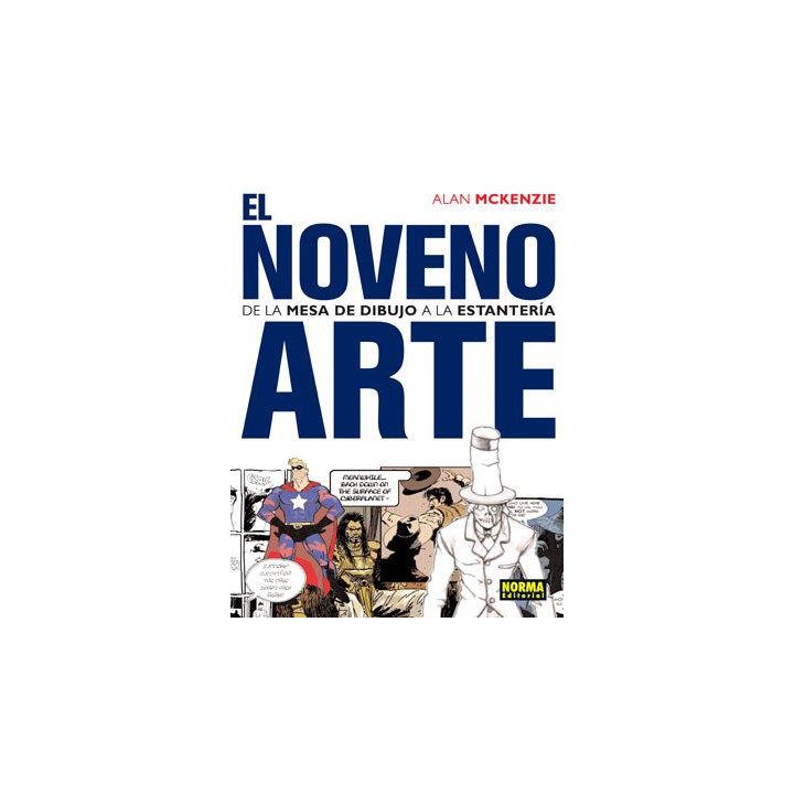 El Noveno Arte De La Mesa De Dibujo A La Estantería