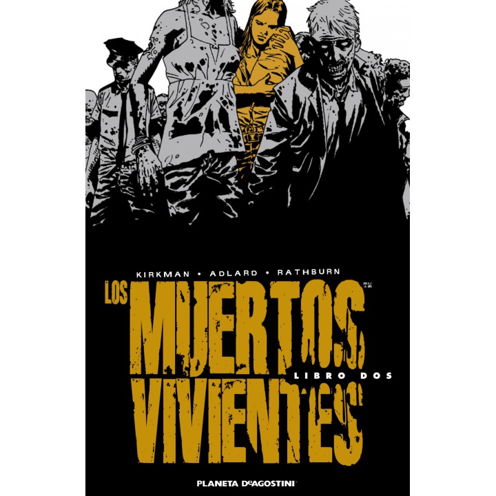 Los Muertos Vivientes Integral 02