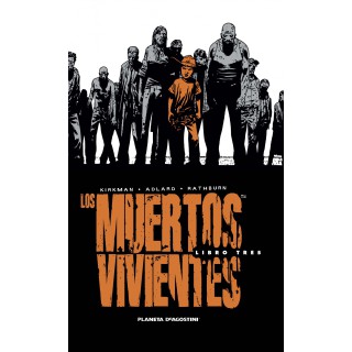Los Muertos Vivientes Integral 03