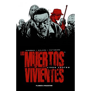 Los Muertos Vivientes Integral 04