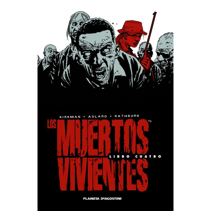 Los Muertos Vivientes Integral 04