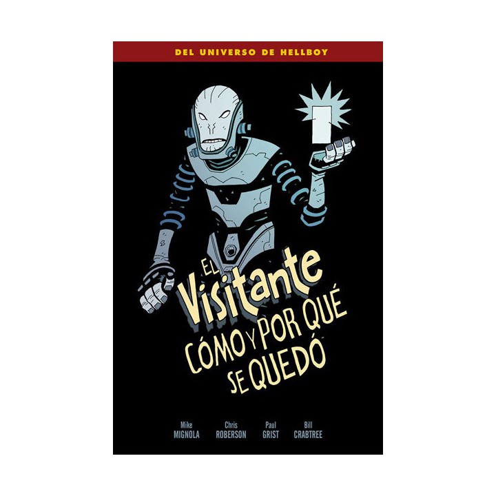 El Visitante: Cómo Y Por Qué Se Quedó