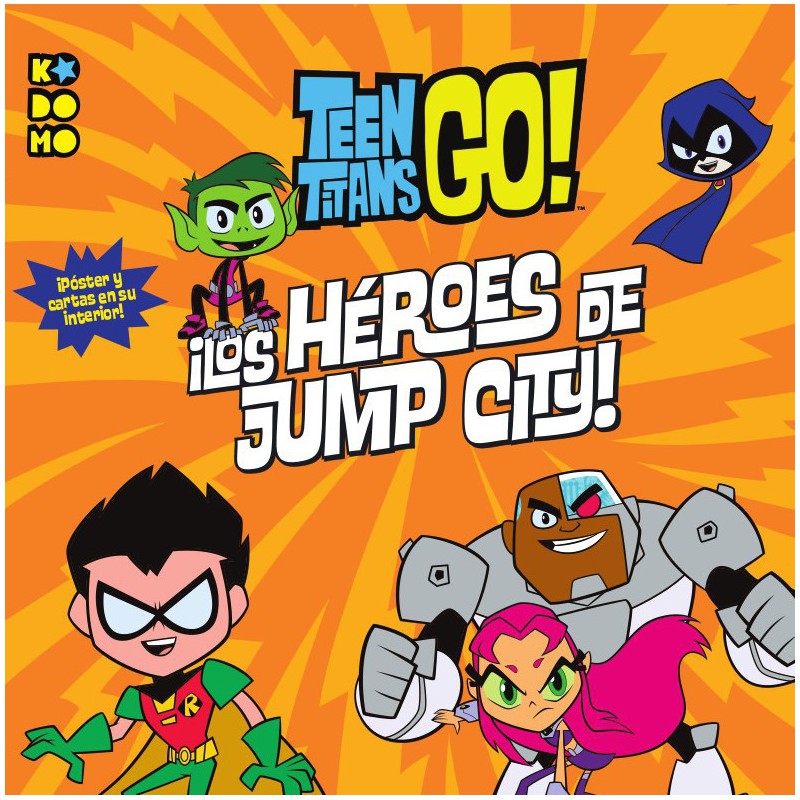 Teen Titans Go!: ¡Los héroes de Jump City!