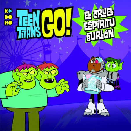 Teen Titans Go!: El cruel espíritu burlón