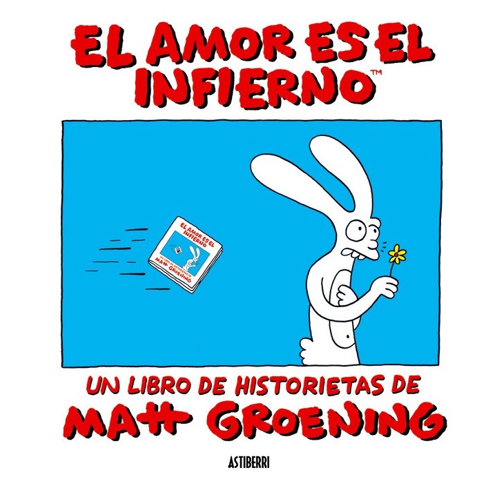 El Amor Es El Infierno 2ª Edicion