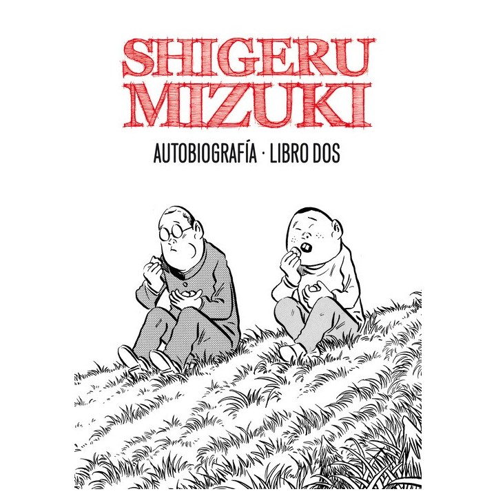 Shigeru Mizuki. Autobiografia. Libro Dos