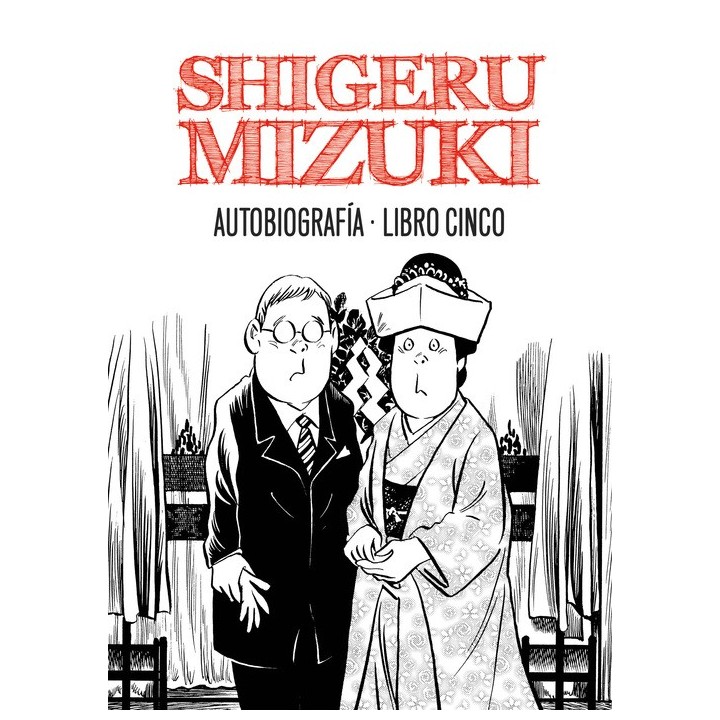 Shigeru Mizuki. Autobiografia. Libro Cinco