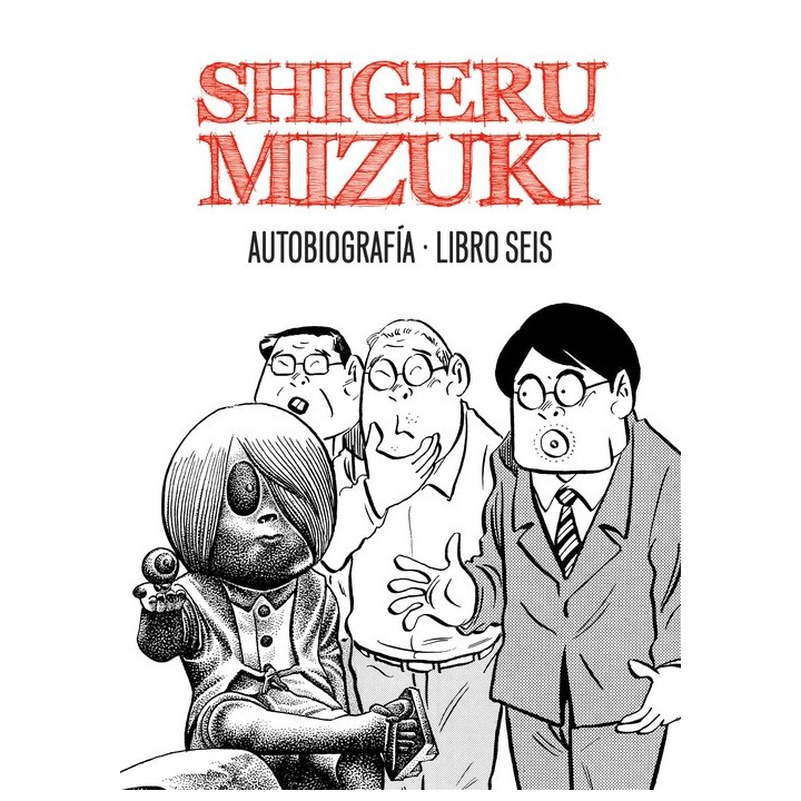 Shigeru Mizuki. Autobiografia. Libro Seis