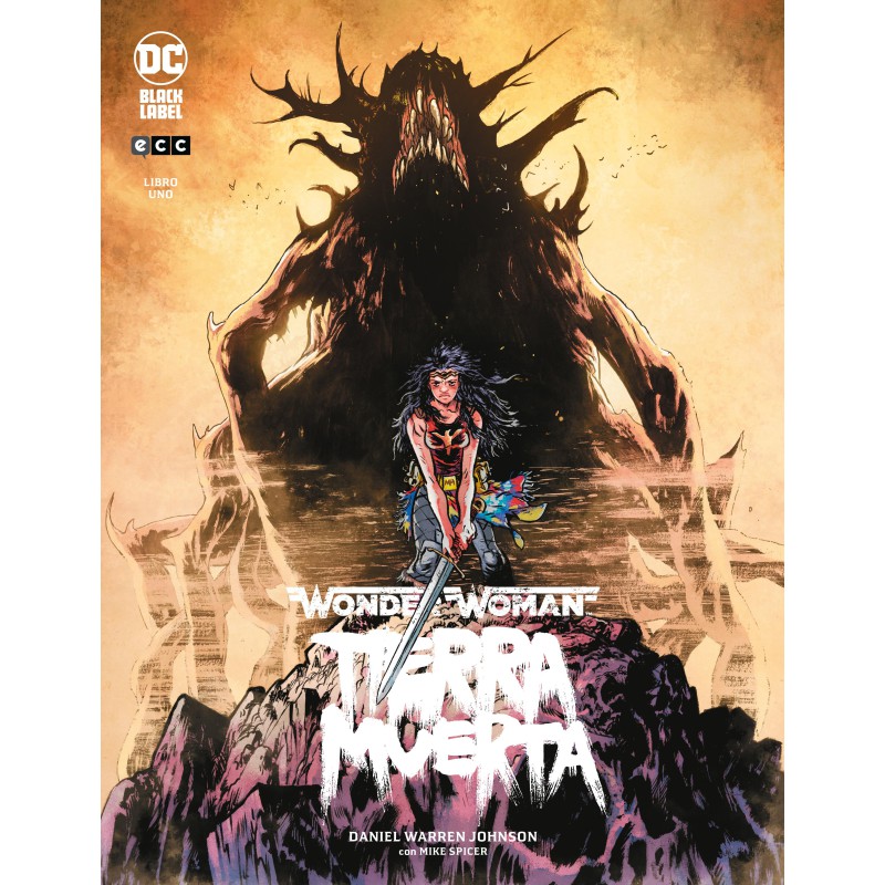 Wonder Woman: Tierra muerta vol. 01 de 2 (Tercera edición)