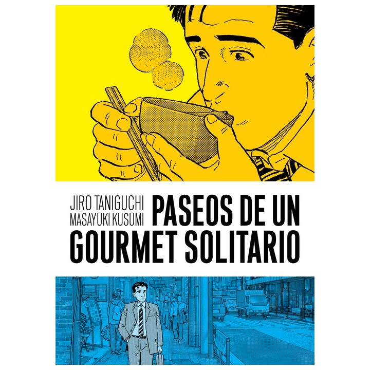 Paseos De Un Gourmet Solitario (2ª Edicion)