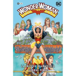 Wonder Woman de George Pérez: La Mujer Maravilla  La saga completa