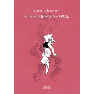 El Fuego Nunca Se Apaga