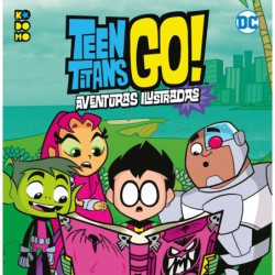 Teen Titans Go! Aventuras ilustradas vol. 01