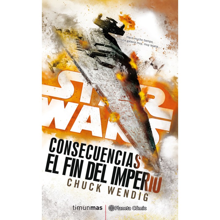 Star Wars Consecuencias El fin del Imperio (novela)