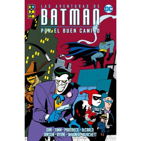 Las aventuras de Batman: Por el buen camino