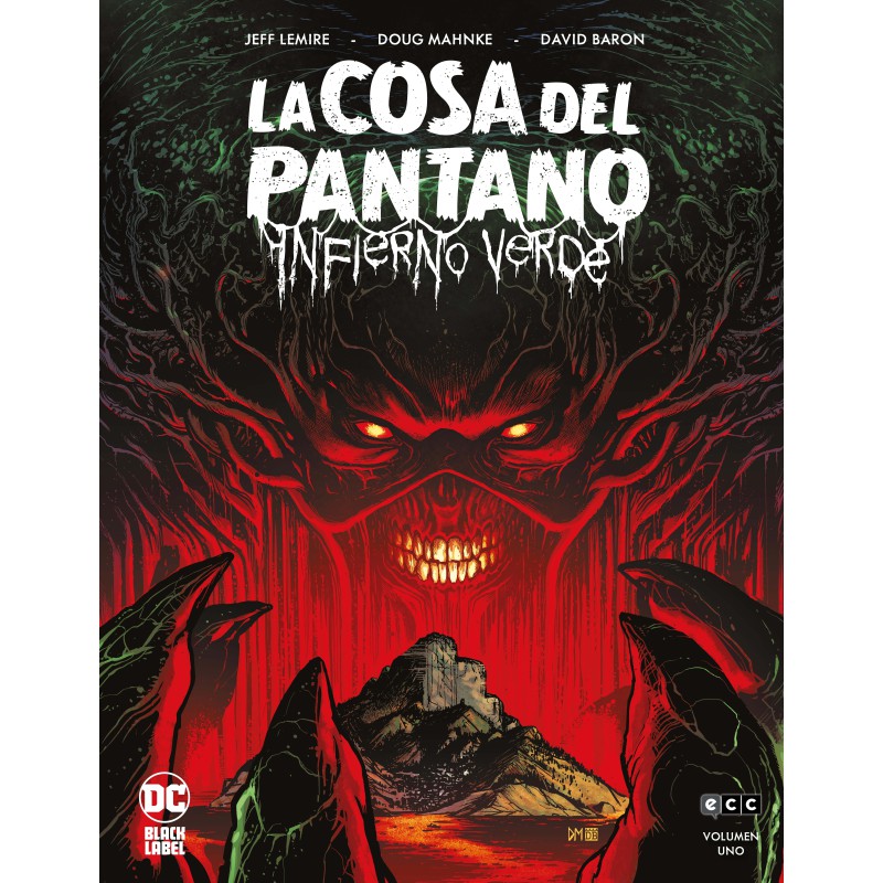 La Cosa del Pantano: Infierno verde núm. 1 de 3