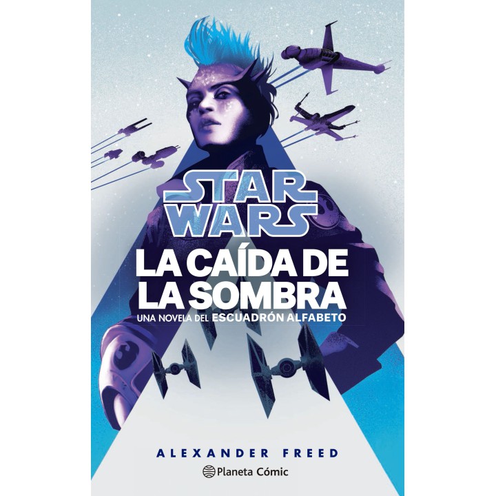 Star Wars Escuadrón Alfabeto nº 02/03 La caída de la sombra.(novela)