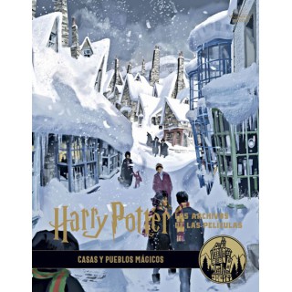 Harry Potter: Los Archivos De Las Películas 10. Casas Y Pueblos Mágicos