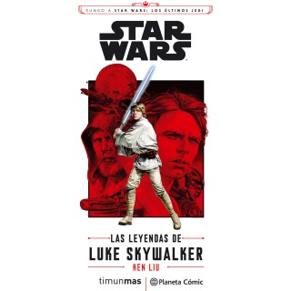 Star Wars Episodio VIII Las leyendas de Luke Skywalker (novela)
