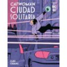 Catwoman: Ciudad solitaria vol. 2 de 4