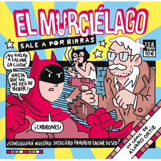 El Murcielago Sale A Por Birras