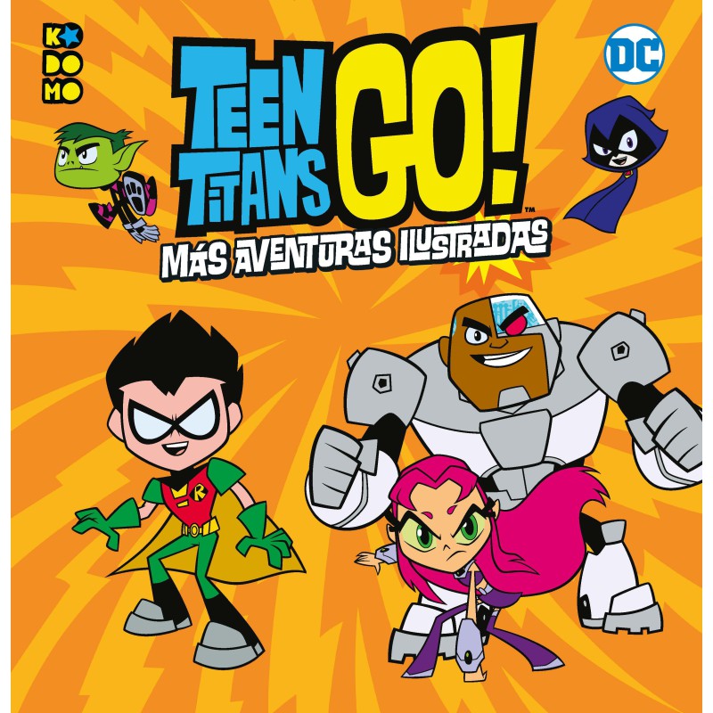 Teen Titans Go! Más aventuras ilustradas