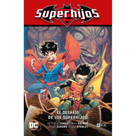 Superhijos vol. 06: El desafío de los Superhijos (Renacimiento Parte 6)