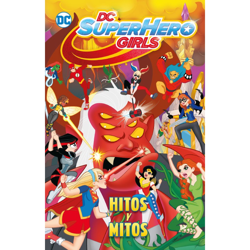 DC Super Hero Girls: Hitos y mitos (Biblioteca Super Kodomo)