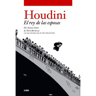 Houdini El Rey De Las Esposas