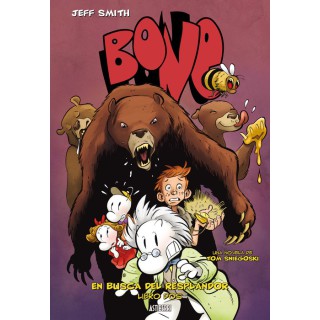 Bone: En Busca Del Resplandor. Libro Dos