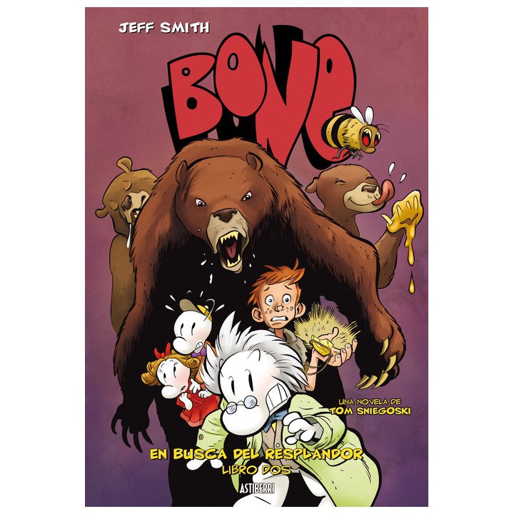 Bone: En Busca Del Resplandor. Libro Dos