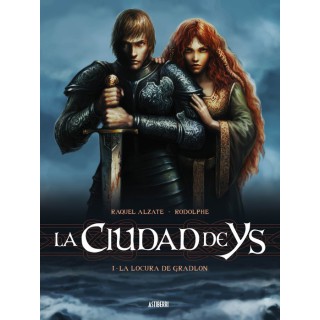 La Ciudad De Ys: 1 La Locura De Gradlon