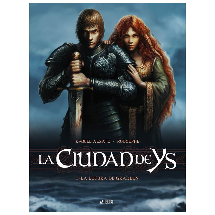 La Ciudad De Ys: 1 La Locura De Gradlon