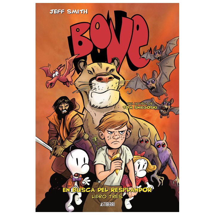 Bone: En Busca Del Resplandor. Libro Tres