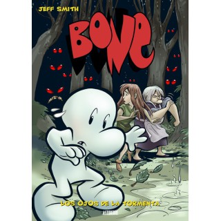 Bone Vol. 03. Los Ojos De La Tormenta. 2ª Edicion