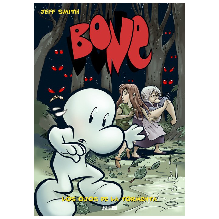 Bone Vol. 03. Los Ojos De La Tormenta. 2ª Edicion