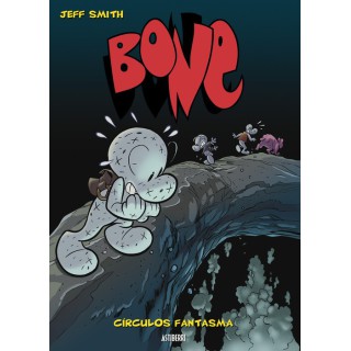 Bone Vol. 07. Circulos Fantasma