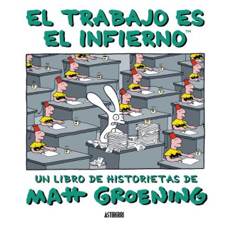 El Trabajo Es El Infierno