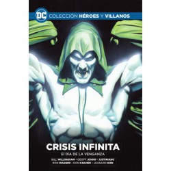 Colección Héroes y villanos vol. 43  Crisis infinita: El día de la venganza