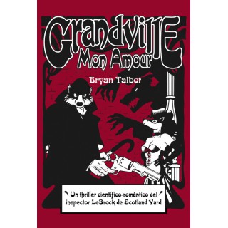 Grandville 02 Mon Amour