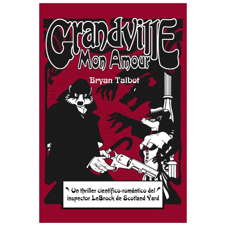 Grandville 02 Mon Amour