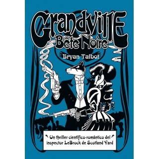 Grandville 03 Bete Noire